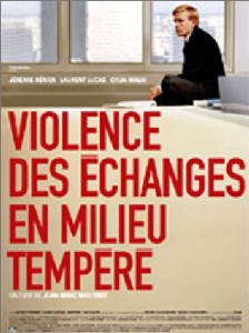 Violence des échanges en milieu tempéré